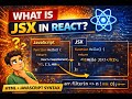 #6 What is JSX in React | React Fundamental Series