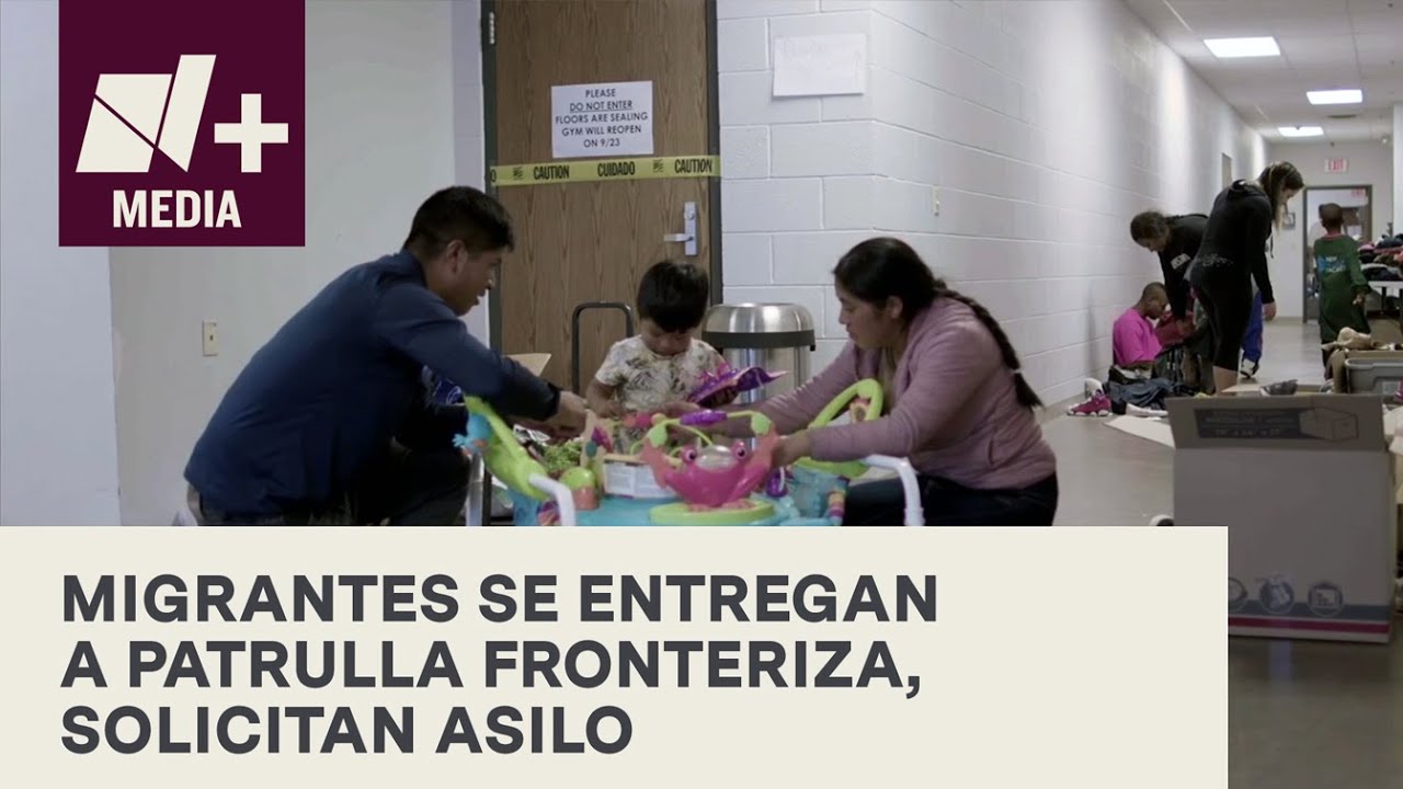 Migrantes se entregan a la patrulla fronteriza para pedir asilo - Bien y de Buenas