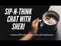 Sip N Think Chat- Business Challenges (Spin Sisters) Elevate or Level Up Growth Mindset