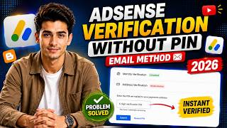 AdSense PIN Verification Without PIN 2026 🔥 Verify Google AdSense Account by Email