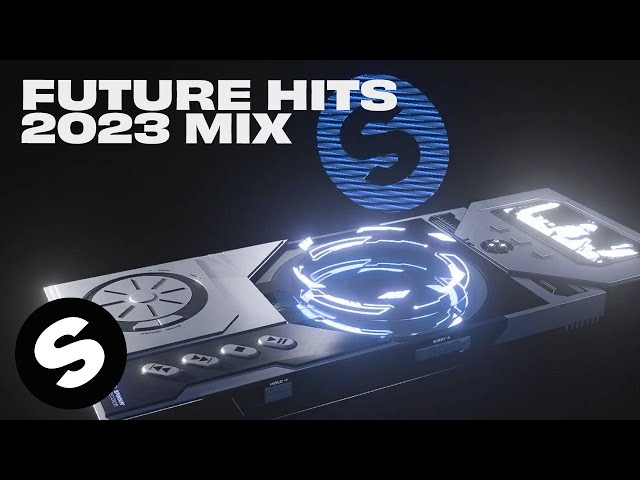 2023 Future Hits - Spinnin’ Records class=