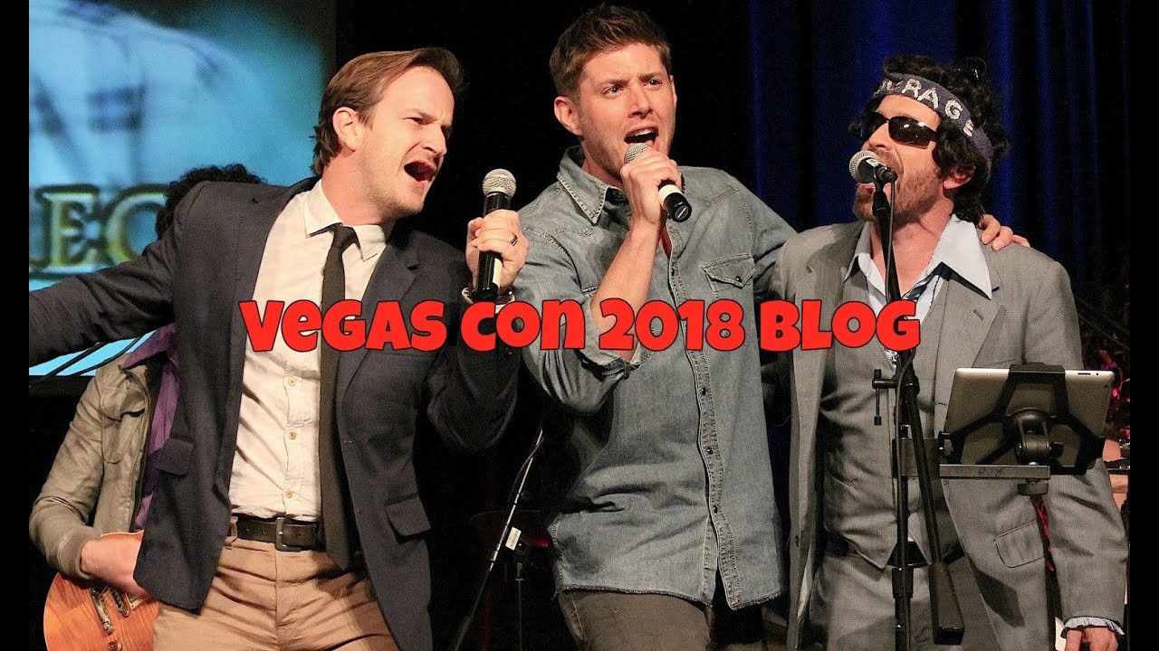 Supernatural Vegas Convention 2018 Blog YouTube