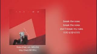 Rules (Feat. ron, MELOH) - Way Ched(웨이체드) | 가사 | Lyrics