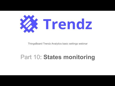 ThingsBoard Trendz Analytics - States monitoring