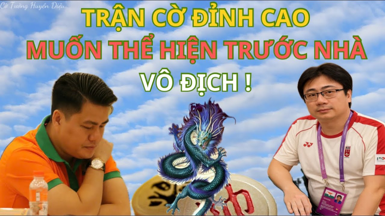 Trận cờ đỉnh cao - Muốn thể hiện trước nhà vô địch | Lại Lý Huynh vs Ngô Tông Hàn