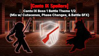 Limbus Company  Canto Ix Boss 1 Battle Theme 12 mix W Cutscenes Phase Changes U0026 Battle Sfx