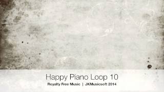 Happy Piano Loop 10 | Royalty Free Piano Background Music