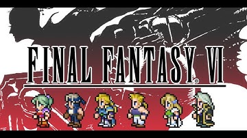 Final Fantasy VI (6) Pixel Remaster (PC STEAM Guide, Part 15, 2025)