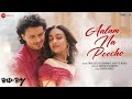 Aalam Na Poocho Bad Boy Namashi C Amrin Q Payal Dev Raj Barman Aakritti Himesh R Shabbir Aalam Na Poocho Bad Boy Namashi C Amrin Q Payal Dev Raj Barman Aakritti Himesh R Shabbir
