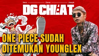 ONE PIECE SUDAH DITEMUKAN YOUNGLEX | DG CHEAT