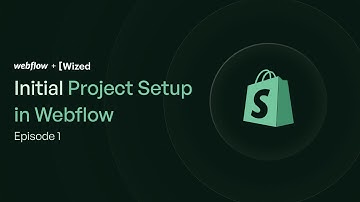 Ep. 1- Initial Project Setup In Webflow | Headless Shopify Wized Cloneable