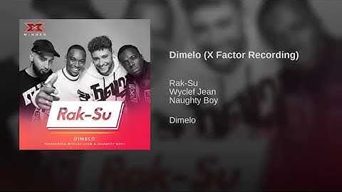 Rak-Su - Dimelo (feat. Wyclef Jean & Naughty Boy) [X Factor Recording] [MP3 Free Download]