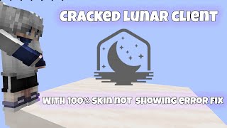 How to get lunar client with cracked account in 2024||100% skin not showing error fix|| ShubhamzHere