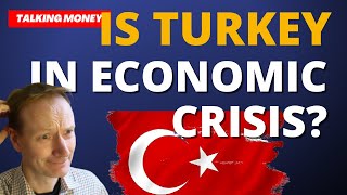 Is Turkey in Economic Crisis? by Talking Money 905 views 2 years ago 11 minutes, 14 seconds