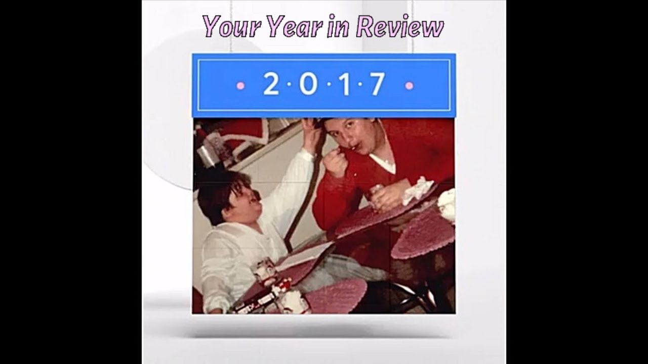 My Year in Review 2017