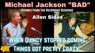 Michael Jackson 'BAD' Stories From The Sessions. Studio Owner Allen Sides on Sunset Sound Roundtable