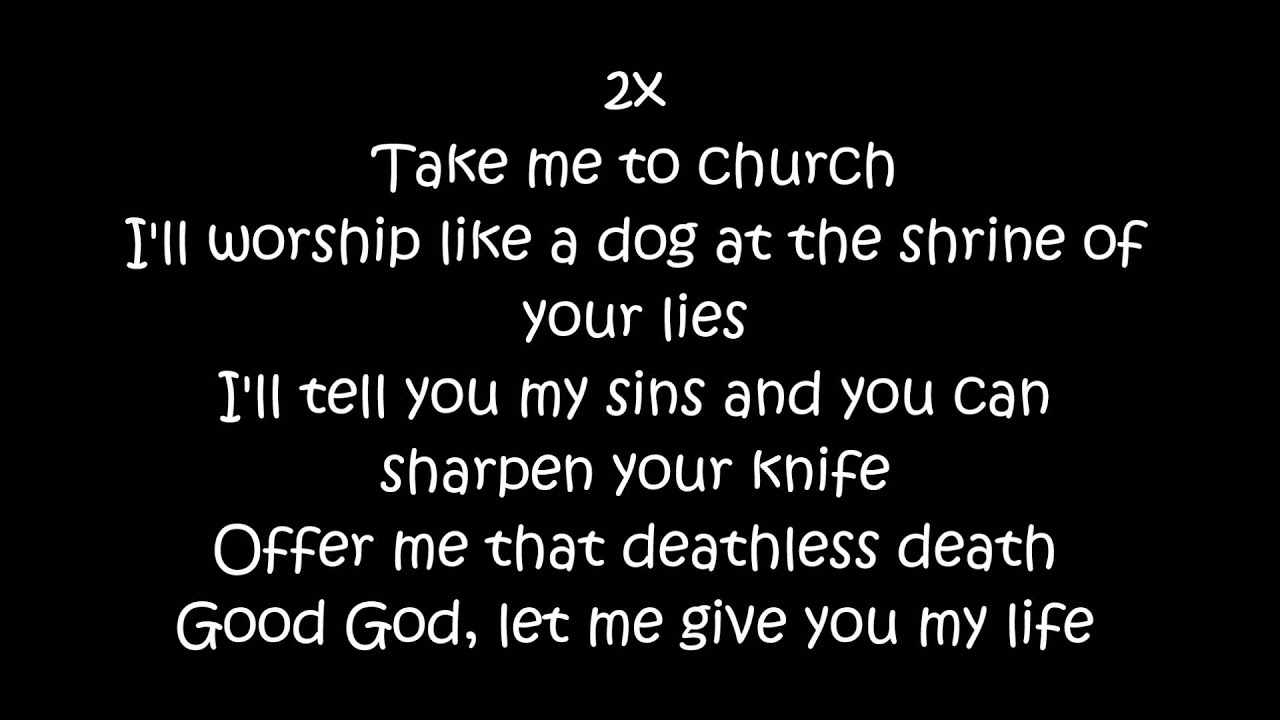 Take me to church lyrics