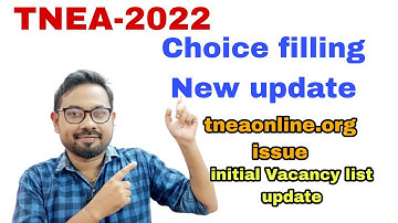 TNEA-2022 | Choice filling | New update | initial Vacancy list update|Must watch!!