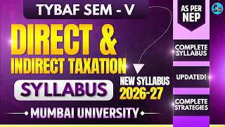 TYBAF Sem 5 Direct and Indirect Taxation Syllabus | Mumbai University | As Per NEP 2026-27