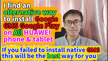 2025 HUAWEI HarmonyOS & EMUI global version install Google Play GMS on HUAWEI P60 P50 P70 Mate60 50