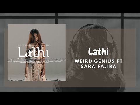 weird-genius-ft-sara-fajira---lathi-lyrics