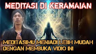 Cara Meditasi Di Tempat Ramai