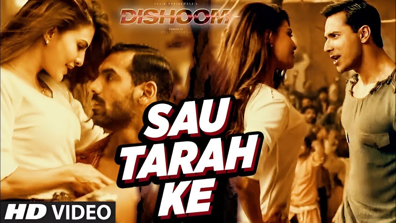 Sau Tarah Ke Full Video Song | Dishoom | John Abraham | Varun Dhawan | Jacqueline Fernandez| Pritam