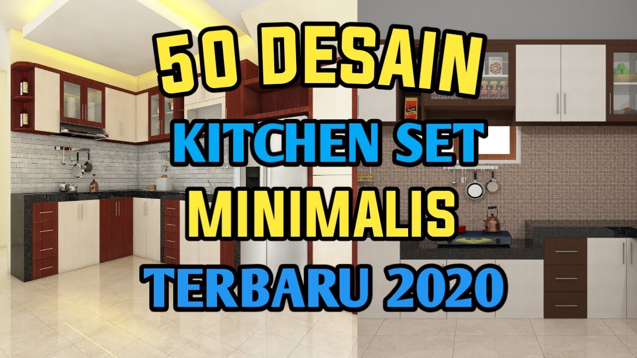 50 Desain Kitchen Set Lemari Dapur Minimalis Modern Terbaru 2020 YouTube