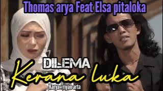 DILEMA KERANA LUKA | THOMAS ARYA Feat ELSA PITALOKA | LAGU SLOWROCK TERBARU (THUMBNAIL VIDEO)