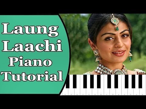 Laung Laachi Title Song Mannat Noor Piano Tutorial With Notes