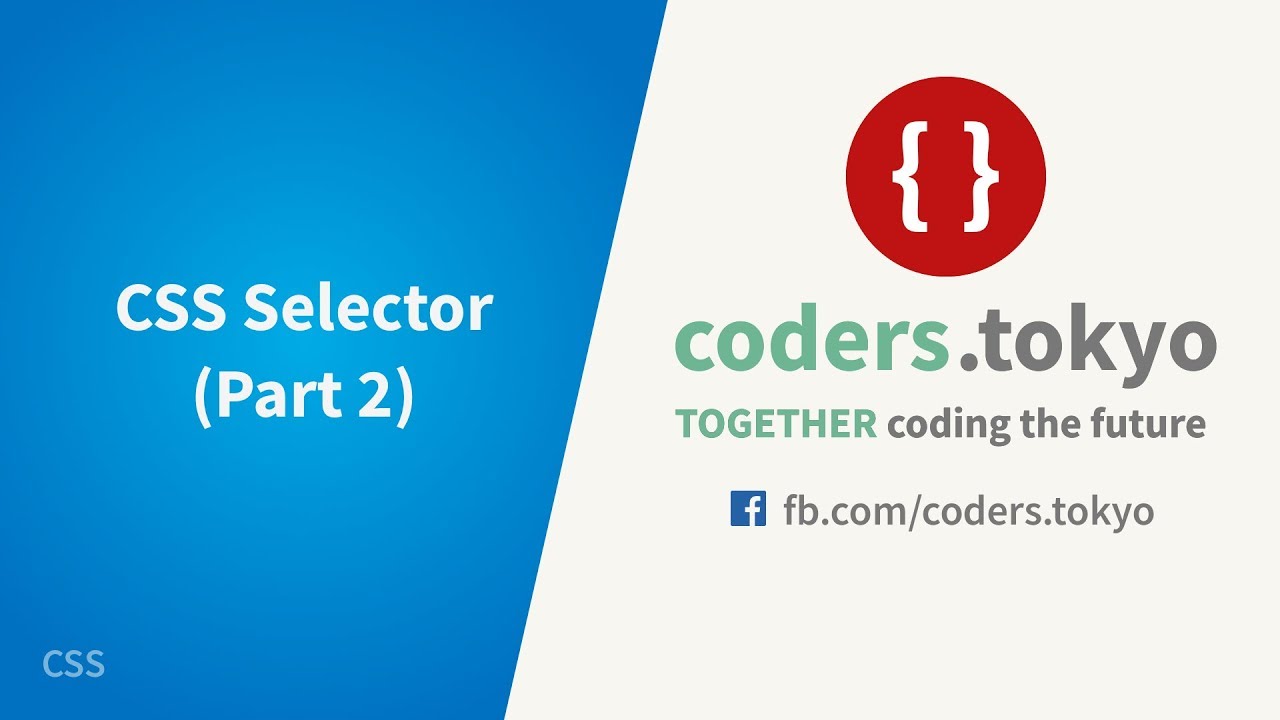 css selector  New  Bài 33 - CSS Selector (Part 2)