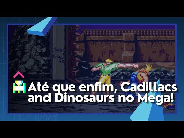 Cadillacs and Dinosaurs está, enfim, ganhando um port (de fã) para o Mega  Drive - Arkade