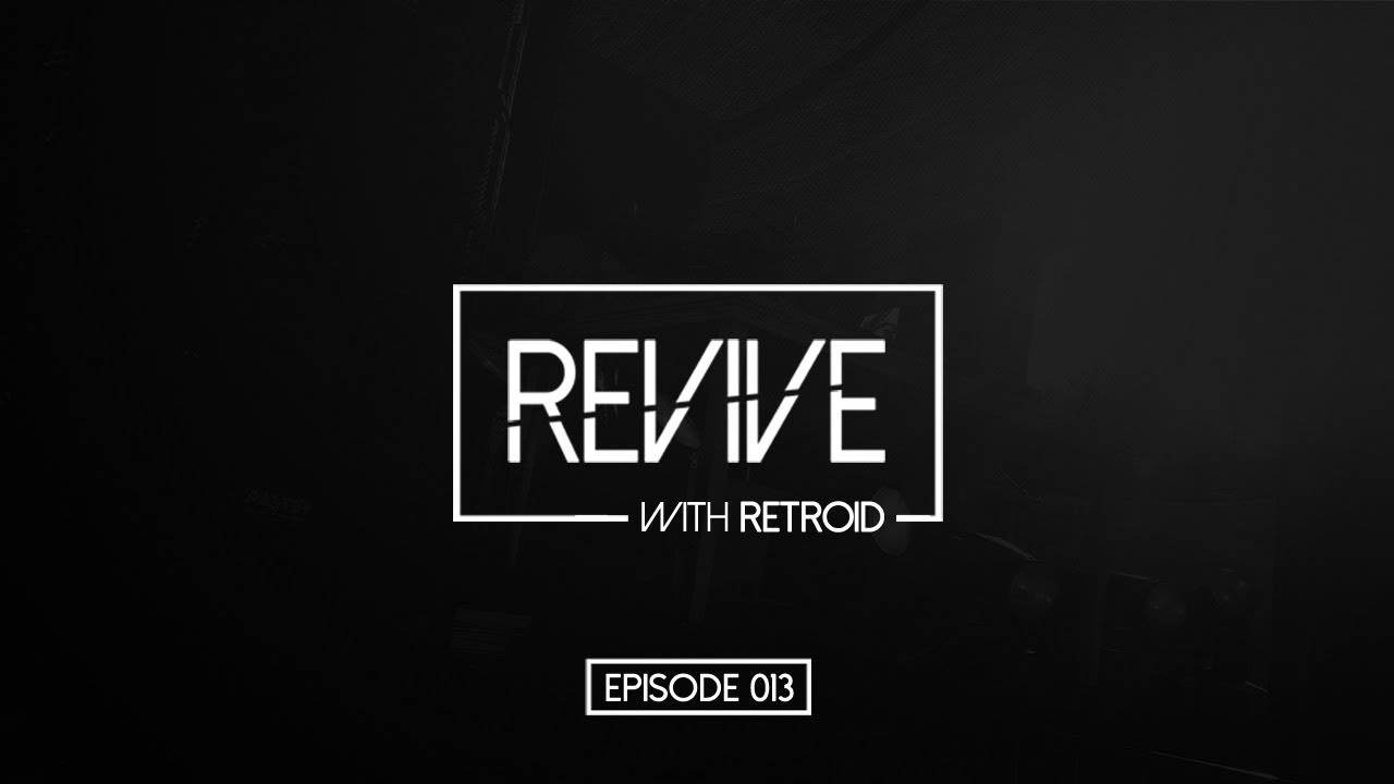 Revive 013 With Retroid and Kultür adlı videoyu YouTube'da izle Revive 013 With Retroid and Kultür adlı videoyu YouTube'da izle