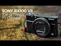 Top 12 Settings to Change on the Sony RX100 VII