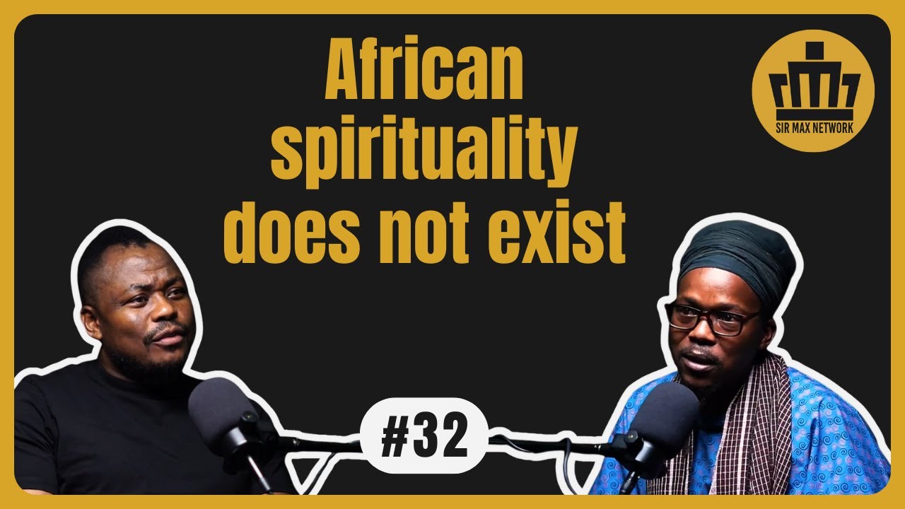 EP #32 — Rethinking African Spirituality | Abba Ayalew Amlak