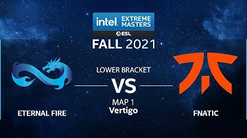 CS:GO - Eternal Fire vs. fnatic [Vertigo] Map 1 - IEM Fall Closed Qualifiers 2021 - EU