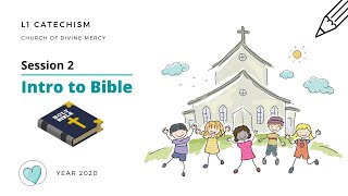 Session 2 : Introduction to the Bible (Part 1)