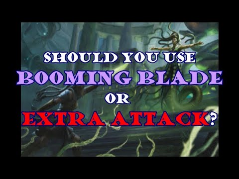 Should you use Booming Blade or Extra Attack? D&D5e