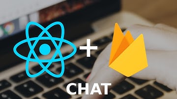 Chat with React and Firebase From Scratch