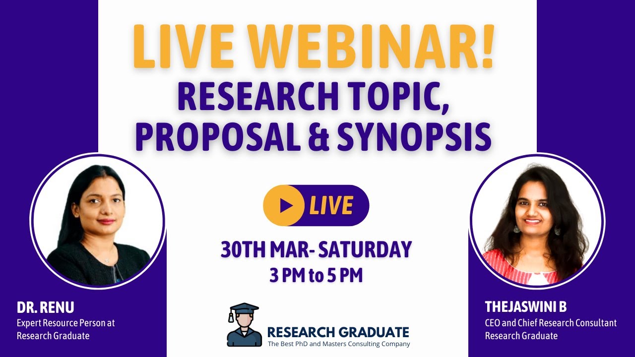 Live Webinar on Research Topic, Research Proposal and Synopsis Writing ...