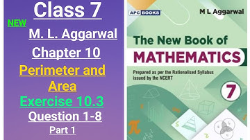 New ml aggarwal class 7 maths chapter 10 (Perimeter and Area) exercise 10.3 question 1-8 (part 1)