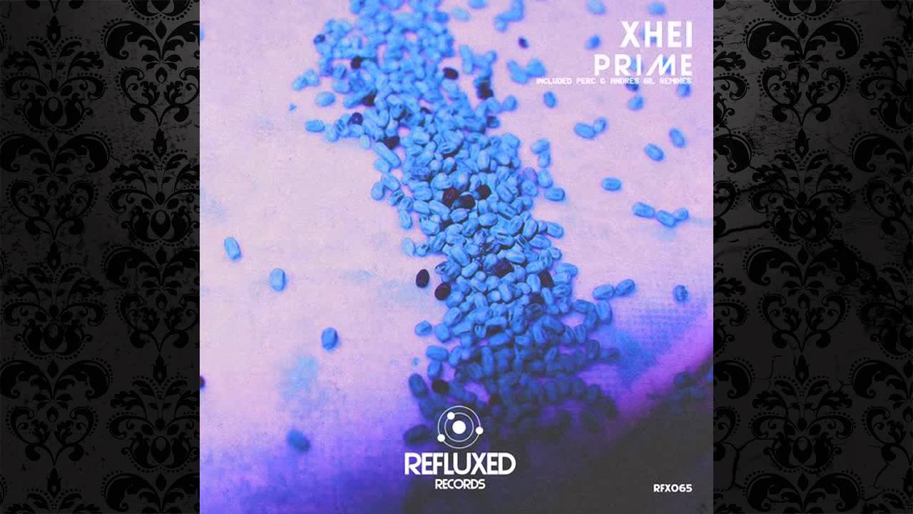 XHEI - Prime (Perc Remix) [REFLUXED RECORDS]