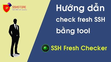 Hướng dẫn check fresh SSH bằng SSH fresh checker