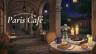 𝐏𝐀𝐑𝐈𝐒 𝐂𝐀𝐅𝐄́ ☕ Relaxing French Music | Acoustic Guitar & Accordion Melodies