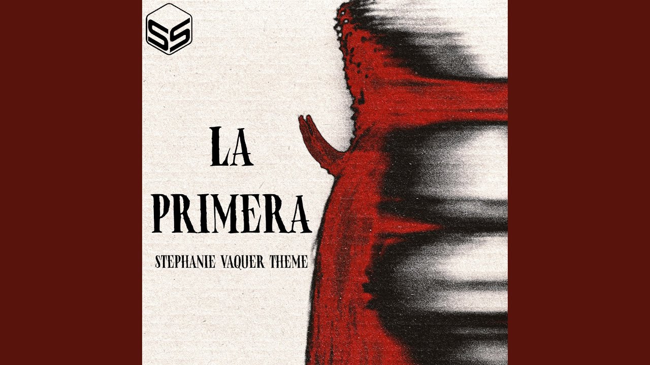 La Primera (Stephanie Vaquer Theme) (feat. Kara Vale)