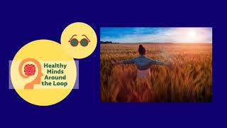 Healthy Minds Around the Loop Lens on Health - Personal Responsibility