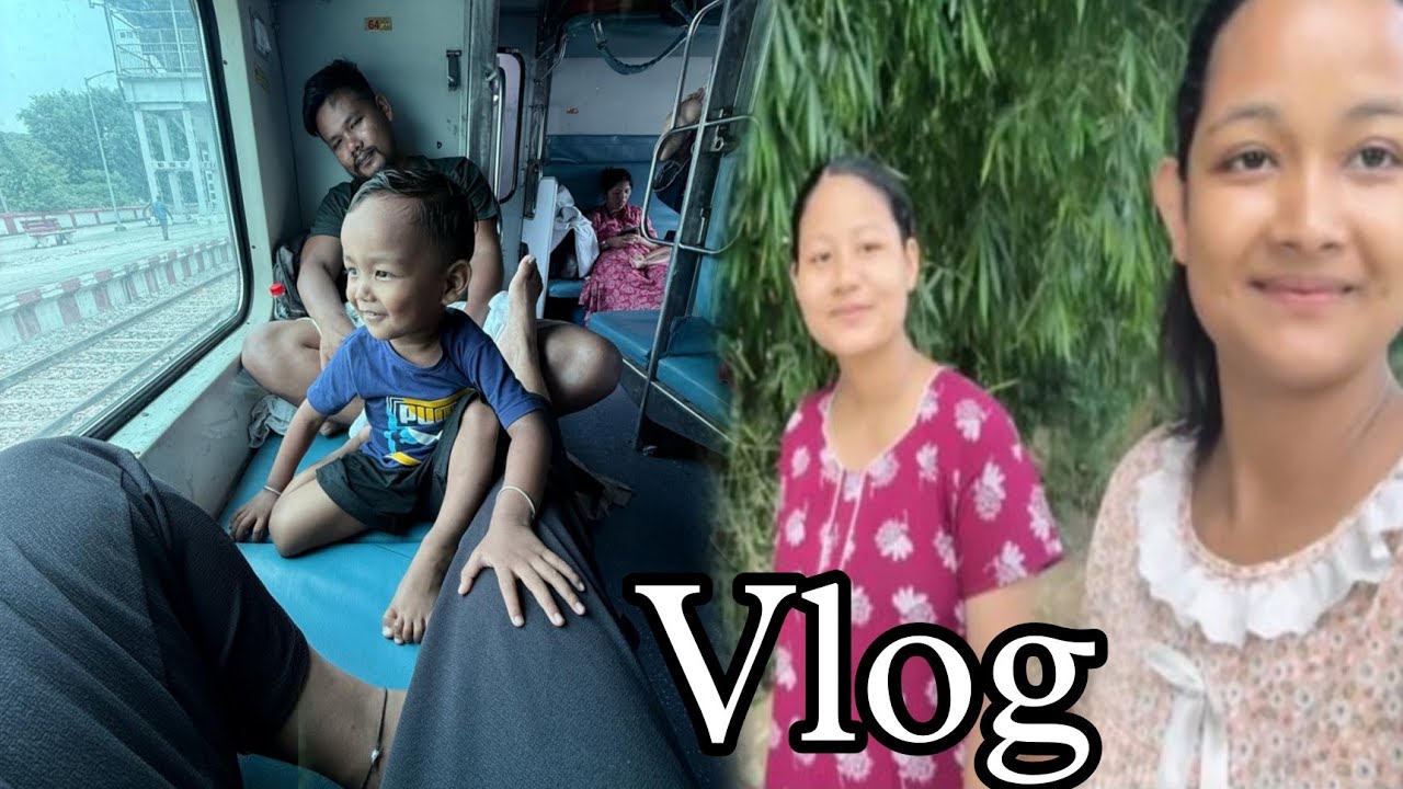 Yuvaan ni First Train // Ripeng ni nokchi reanga // Garo Vlog