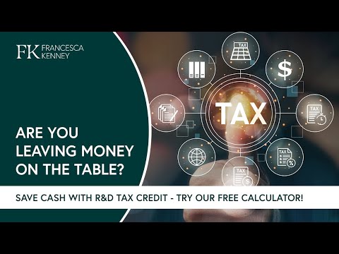 R&D Tax Credit Explained 2022 | Tax Credits Calculation with Free Calculator, Check Your Eligibility