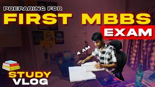 EXTREME *4AM STUDY GRIND* 🔥🔥|| STUDY VLOG || PREPARING FOR FIRST MBBS EXAM