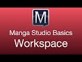 Manga Studio Basics: Workspace